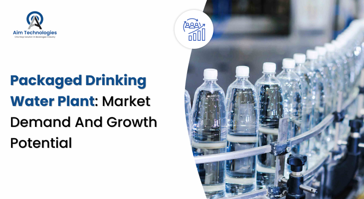 Packaged Drinking Water Plant: Market Demand and Growth Potential